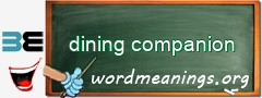 WordMeaning blackboard for dining companion